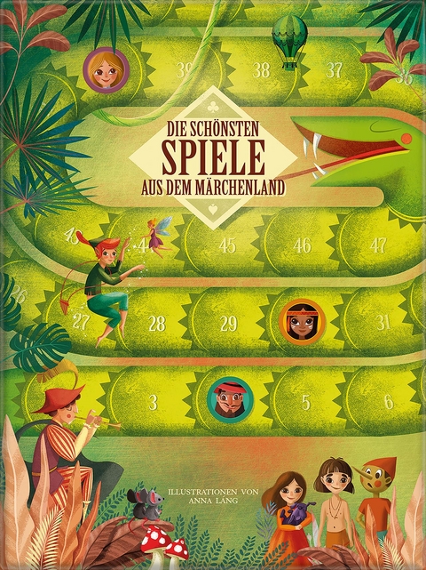 Die sch&ouml;nsten Spiele aus dem M&auml;rchenland - Anna Lang