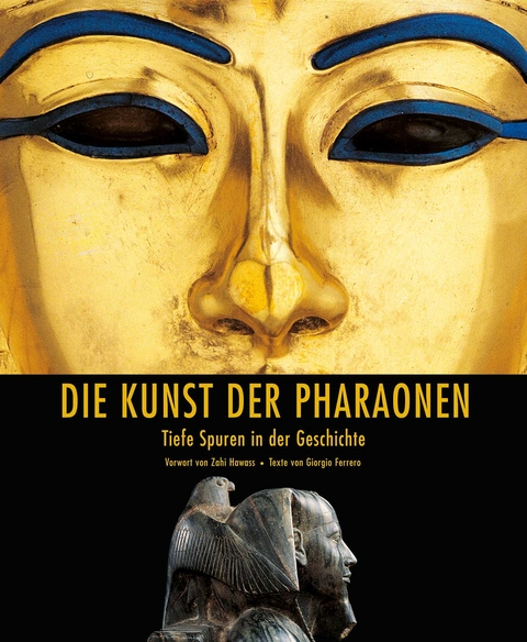 Die Kunst der Pharaonen - Giorgio Ferrero