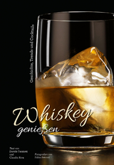 Whiskey genießen - Davide Terziotti, Claudio Riva