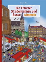Die Erfurter Stra&szlig;enbahnen und Busse wimmeln - Kai von Kindleben