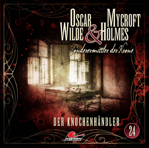 Oscar Wilde & Mycroft Holmes - Folge 24 - Henner Hildebrandt, Tom Balfour