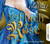 Der Fluch der Rose - Iny Lorentz