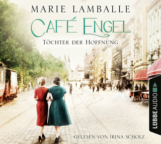 Café Engel : Töchter der Hoffnung