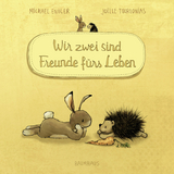 Wir zwei sind Freunde f&uuml;rs Leben (Pappbilderbuch) - Michael Engler