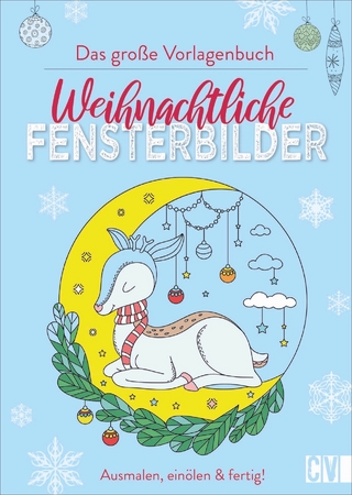 Das große Vorlagenbuch: Weihnachtliche Fensterbilder