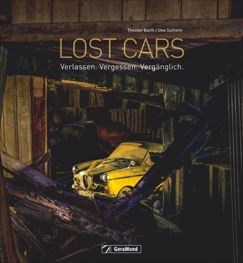 Lost Cars - Uwe S&uuml;lflohn, Theodor Barth, Markus Caspers