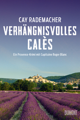 Verh&auml;ngnisvolles Cal&egrave;s - Cay Rademacher