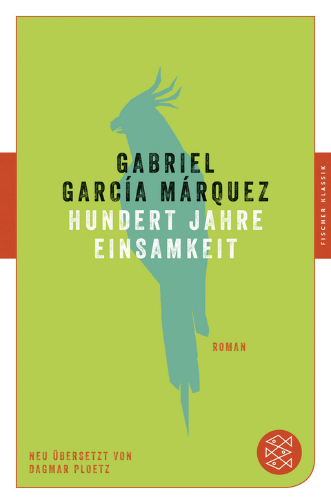 Hundert Jahre Einsamkeit - Gabriel Garc&iacute;a M&aacute;rquez