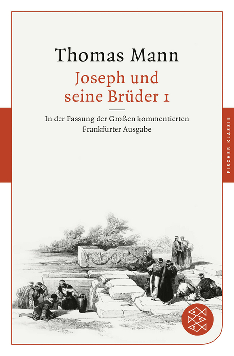 Joseph und seine Br&uuml;der I - Thomas Mann