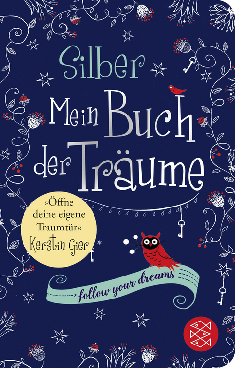 Silber - Mein Buch der Tr&auml;ume - Kerstin Gier