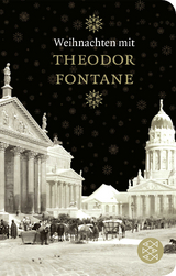 Weihnachten mit Theodor Fontane - Theodor Fontane