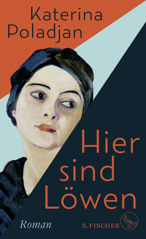 Hier sind L&ouml;wen - Katerina Poladjan