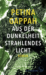 Aus der Dunkelheit strahlendes Licht - Petina Gappah