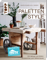 Paletten Style. Empfohlen von HGTV - Nikkita Palmer, Billy Barker