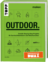 Maker. Outdoor. -  Frechverlag
