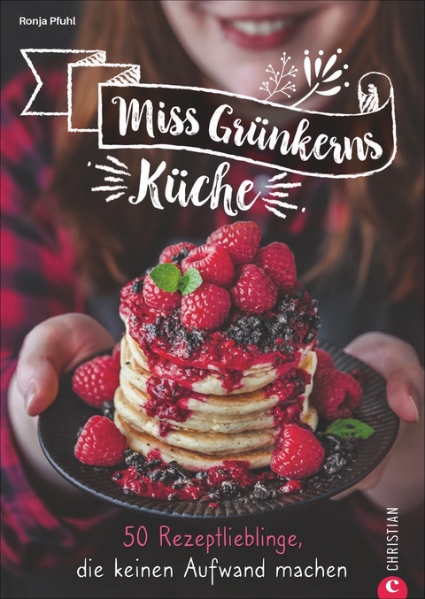 Miss Gr&uuml;nkerns K&uuml;che - Ronja Pfuhl