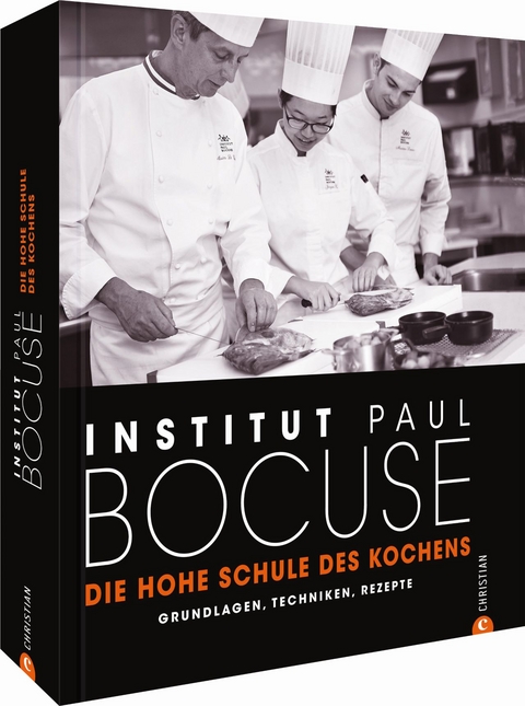 Die hohe Schule des Kochens - Institut Paul Bocuse