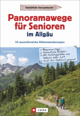 Panoramawege f&uuml;r Senioren Allg&auml;u - Lars Freudenthal