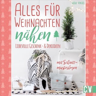 Alles für Weihnachten nähen