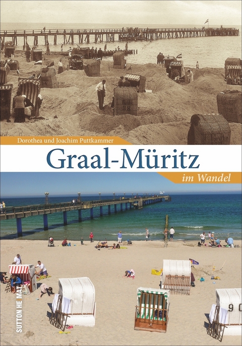 Graal-M&uuml;ritz im Wandel - Dorothea Puttkammer, Joachim Puttkammer