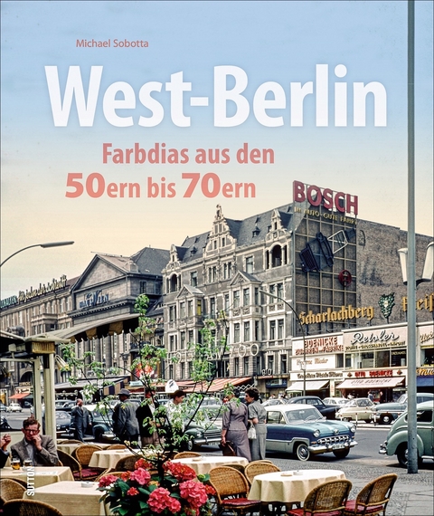 West-Berlin - Michael Sobotta
