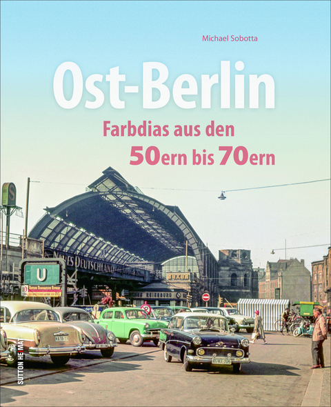 Ost-Berlin - Michael Sobotta
