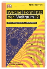 #dkkontrovers. Welche Form hat der Weltraum? - Giles Sparrow