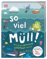 So viel M&uuml;ll! - Jess French