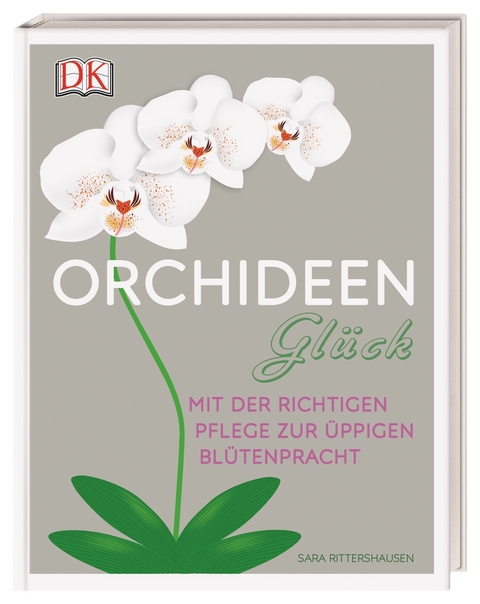 Orchideen-Gl&uuml;ck - Sara Rittershausen