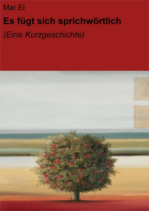 Es f&uuml;gt sich sprichw&ouml;rtlich - Mar El