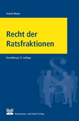 Recht der Ratsfraktionen - Meyer, Hubert