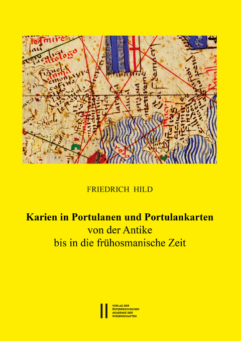 Karien in Portulanen und Portulankarten - Friedrich Hild
