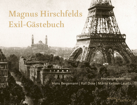 Magnus Hirschfelds Exil-G&auml;stebuch 1933&ndash;1935 - Kevin Dubout
