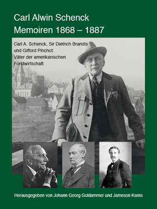 Carl Alwin Schenck Memoiren 1868 – 1887