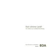 Kein schöner Land? - Claudia Bosse, Lydia Haack, Jörg Heiler, Stefan Kurath, Markus Lanz, Michael Leidl, Klaus Leidorf, Reiner Nagel, Armin Nassehi, Sören Schöbel, Hilmar Sturm