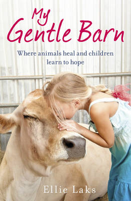 My Gentle Barn -  Ellie Laks