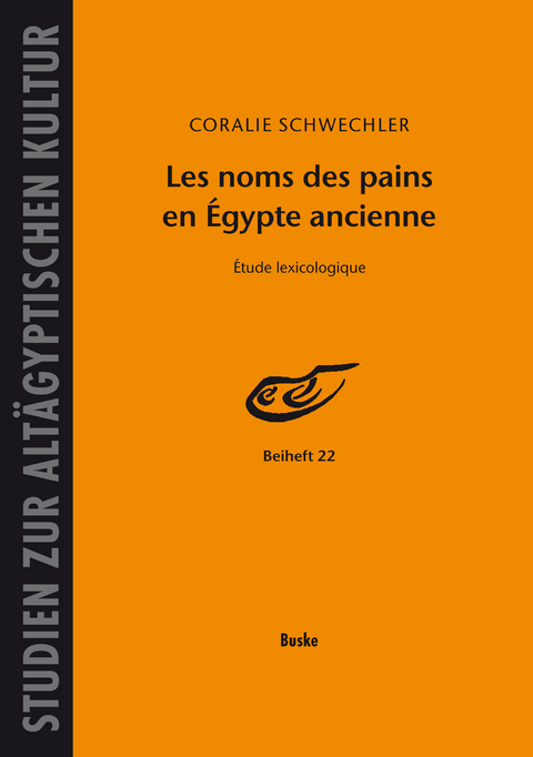 Les noms des pains en &Eacute;gypte ancienne - Coralie Schwechler