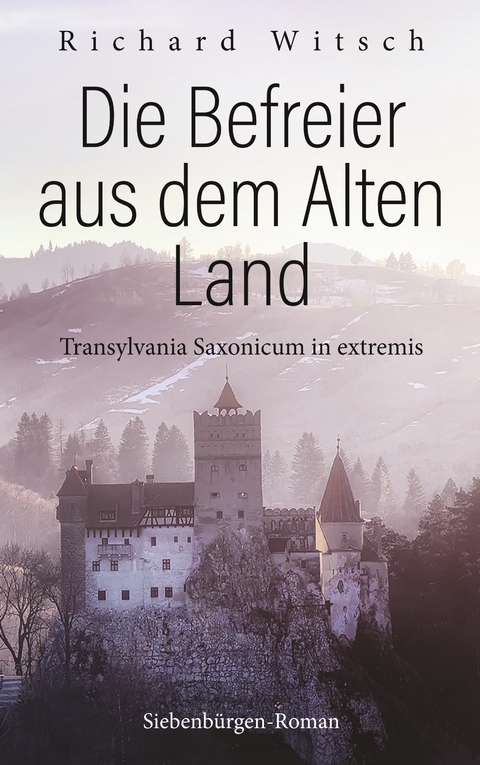Die Befreier aus dem Alten Land - Richard Witsch