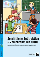 Schriftliche Subtraktion - Zahlenraum bis 1000 - Ellen Kraft