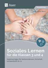 Soziales Lernen f&uuml;r die Klassen 3 und 4 - Heinz-Lothar Worm