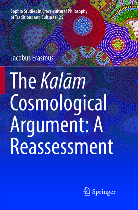 The Kalām Cosmological Argument: A Reassessment - Jacobus Erasmus