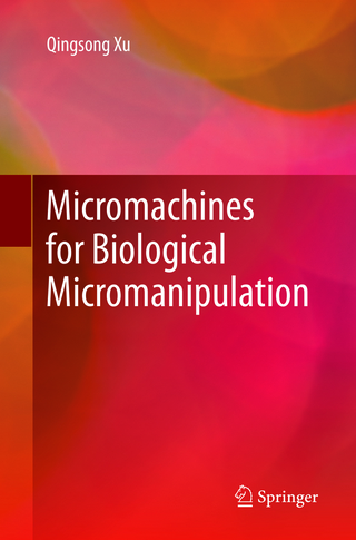 Micromachines for Biological Micromanipulation