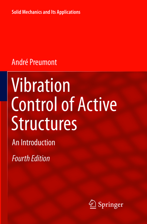 Vibration Control of Active Structures - André Preumont