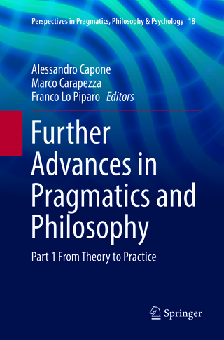Further Advances in Pragmatics and Philosophy