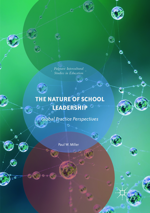 The Nature of School Leadership - Paul W. Miller