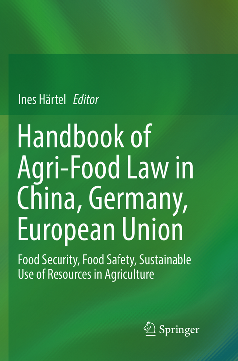 Handbook of Agri-Food Law in China, Germany, European Union - 