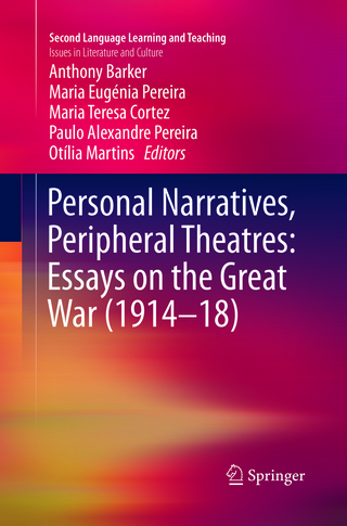 Personal Narratives, Peripheral Theatres: Essays on the Great War (1914–18)
