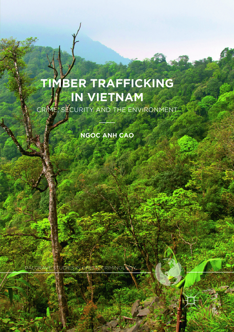 Timber Trafficking in Vietnam - Ngoc Anh Cao
