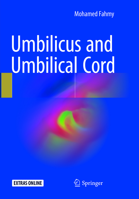 Umbilicus and Umbilical Cord - Mohamed Fahmy