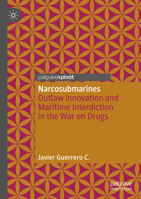 Narcosubmarines - Javier Guerrero C.